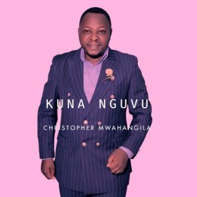 Song  Christopher Mwahangila - Kuna Nguvu