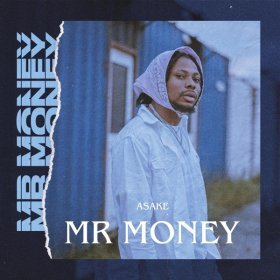 Song  Asake - Mr Money