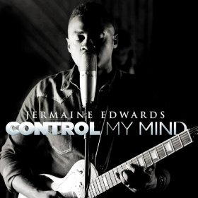 Song  Jermaine Edwards - Control My Mind