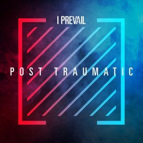 Song  I Prevail - Every Time You Leave