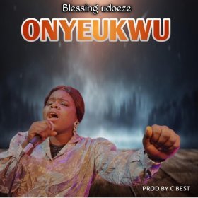 Song  Blessing Udoeze - Onyeukwu