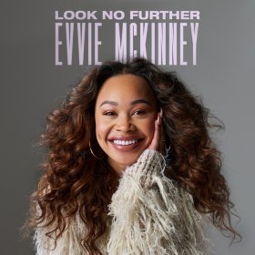 Song  Evvie McKinney - Look No Further