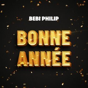 Song  Bebi Philip - Bonne Année