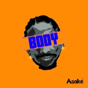 Song  Asake - Body