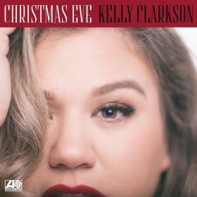 Song  Kelly Clarkson - Christmas Eve