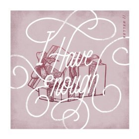 Song  JJ Heller - I Have Enough