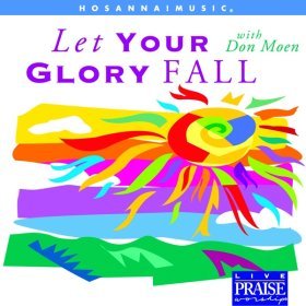 Song  Don Moen - Be Still My Soul