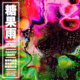 Song  Andy Mineo - Candy Rain