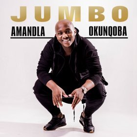 Song  Jumbo - Amandla okunqoba