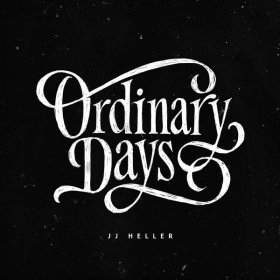 Song  JJ Heller - Ordinary Days
