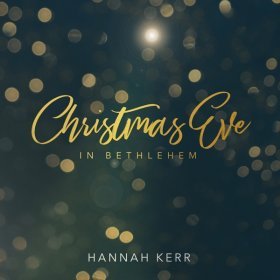 Song  Hannah Kerr - O Come All Ye Faithful