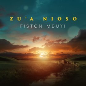 Song  Fiston Mbuyi - Zu'a nionso