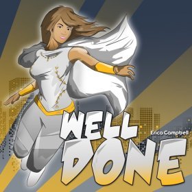 Song  Erica Campbell - Well Done