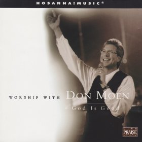 Song  Don Moen - God Is the Strength of My Heart