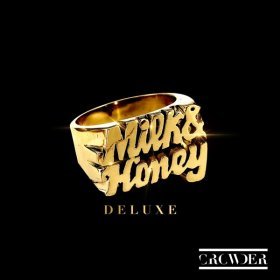 Song  Crowder - Milk & Honey