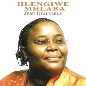 Song  Hlengiwe Mhlaba - Sewakhile