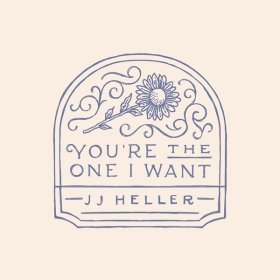 Song  JJ Heller - You're the One I Want