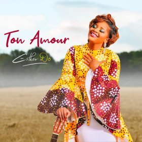 Song  Esther Do - Ton Amour