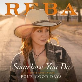 Song  Reba McEntire - Somehow You Do