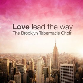 Song  The Brooklyn Tabernacle Choir - Faithful to the End