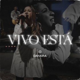 Song  Dahaira - Vivo Está
