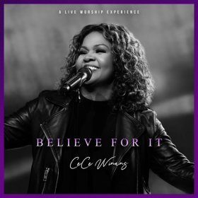 Song  CeCe Winans - Believe For It