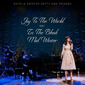 Song  Keith & Kristyn Getty - In The Bleak Midwinter