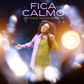 Song  Ericka Nascimento - Fica Calmo