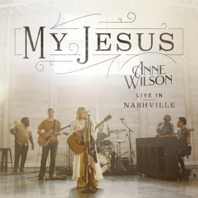 Song  Anne Wilson - No Place Like Home