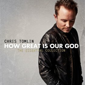 Song  Chris Tomlin - How Great Is Our God