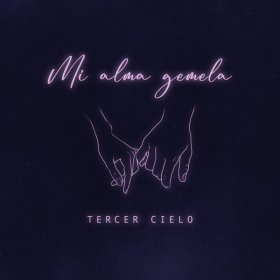 Song  Tercer Cielo - Mi Alma Gemela