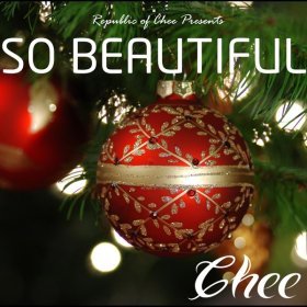 Song  CHEE - So Beautiful