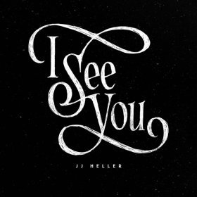 Song  JJ Heller - I See You