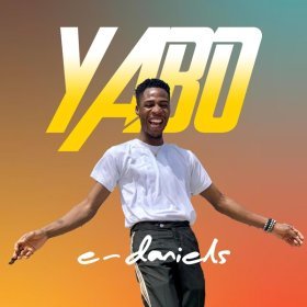 Song  E-Daniels - Yabo
