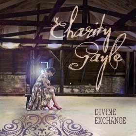 Song  Charity Gayle - Divine Exchange