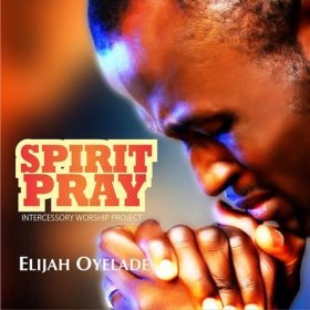 Song  Elijah Oyelade - Holy Ghost