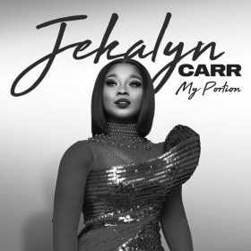 Song  Jekalyn Carr - My Portion