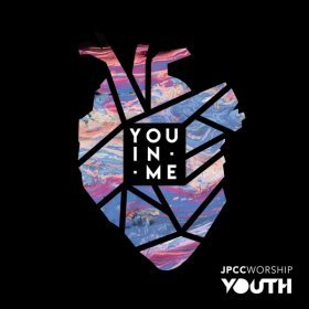 Song  JPCC Worship Youth - Kumilik-Mu