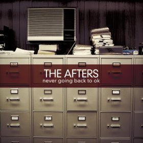 Song  The Afters - Never Going Back to Ok