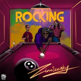 Song  Zinoleesky - Rocking
