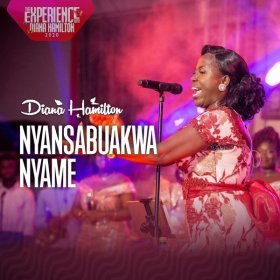 Song  Diana Hamilton - Nyansabuakwa Nyame