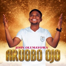 Song  John Olumayowa - Arugbo Ojo