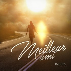 Song  Indira - Meilleur Ami
