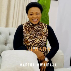 Song  Martha Mwaipaja - Ni Baba