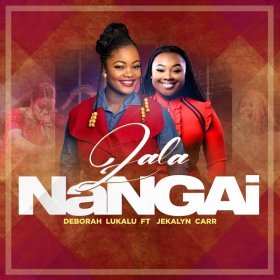 Song  Deborah Lukalu feat. Jekalyn Carr - Zala Na Ngai