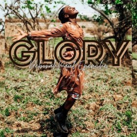 Song  Deborah Paul-Enenche - Glory