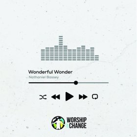 Song  NATHANIEL BASSEY - Wonderful Wonder