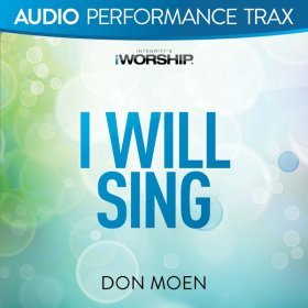 Song  Don Moen - I Will Sing