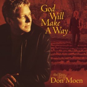 Song  Don Moen - God Is Good All the Time