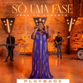 Song  Jéssica Augusto - Só uma Fase